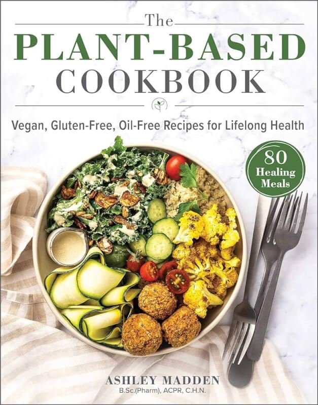 Healthy Garden Recipes For Gluten-free And Plant-based Cooking